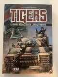 BOOK: Tigers La Garra Acorazada De La Panzerwaffe Juan Campos Ferreira