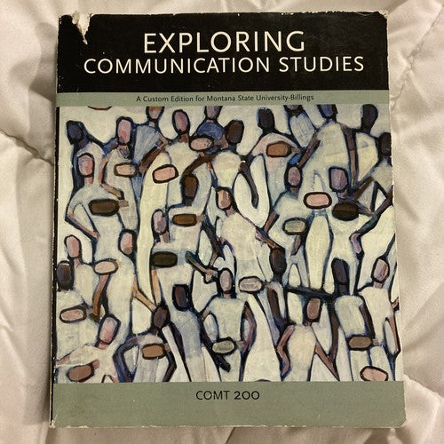 College Book Exploring communication studies COMT 200 Montana State University