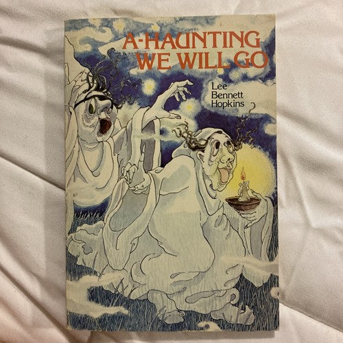 BOOK: A-Haunting We Will Go Vintage 1977 By Lee Bennett Hopkins Softcover