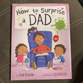 How to Surprise a Dad BOOK 2015 Hardcover Jean Reagan Lee Wildish