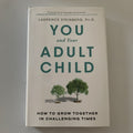 NEW BOOK ð You and Your Adult Child: How to Grow Together In Challenging Times