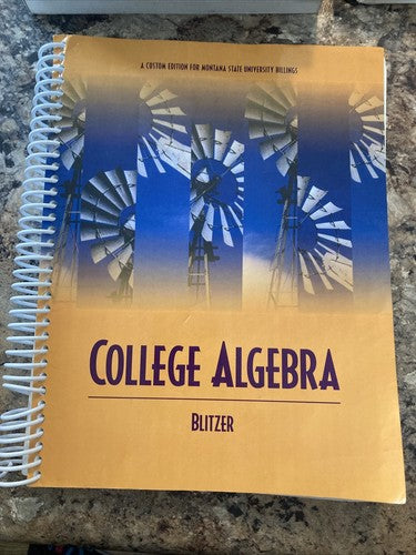 BOOK: College Algebra Blitzer Custom Edition Montana State University Education
