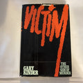 BOOK: Victim The Other Side Of Murder By Gary Kinder 1982 1st edi Hardcover 1982