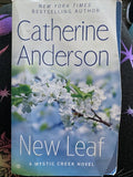 Mystic Creek Ser.: New Leaf by Catherine Anderson (2016, Mass Market)