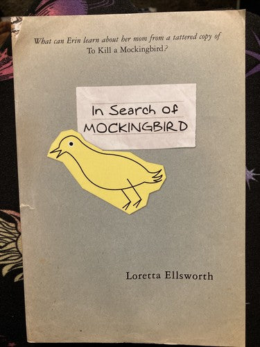 In Search of Mockingbird by Loretta Ellsworth (2015, Trade Paperback)