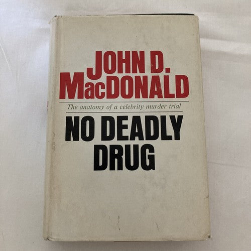 No Deadly Drug, by John D. MacDonald - 1968 - 1st Ed., Vintage Hardcover Book