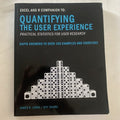 Excel and R Companion to Quantifying the User Experience: Rapid Answers to - NEW