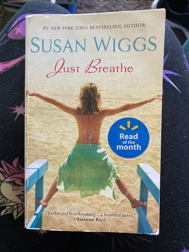 Just Breathe by Susan Wiggs (2009, Mass Market)