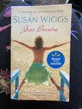Just Breathe by Susan Wiggs (2009, Mass Market)