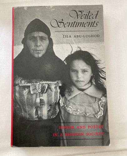 BOOK: Veiled Sentiments Paperback Lila Abu-Lughod 1986 Bedouins Egypt Social Cus
