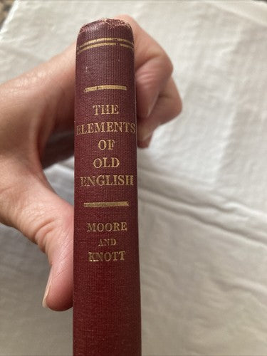 BOOK: The Elements Of Old English 1921 Moore & Knott Vintage Rare Moore & Knotts