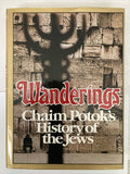 BOOK: Wanderings Chaim Potok's History of the Jews Chaim Potok 1978 Hardcover