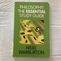 BOOK: Philosophy: The Essential Study Guide Paperback Nigel Warburton Class