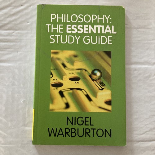 BOOK: Philosophy: The Essential Study Guide Paperback Nigel Warburton Class