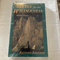 BOOK: Battle For The Wilderness Revised Edition Michael Frome UofU Press