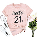 NEW Large Hello 21st Birthday Shirt 21 Years Women's Birthday T-Shirt Fun L