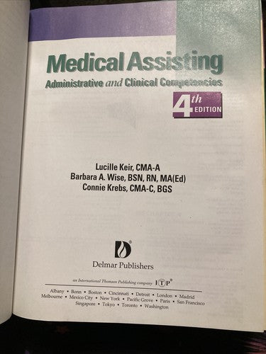 Medical Assisting : Administrative and Clinical Competencies by Barbara Wise,...