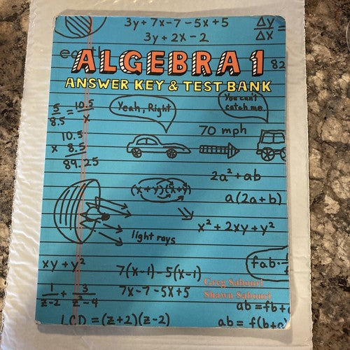 BOOK: Algebra 1: Answer Key & Test Bank - Paperback By Greg Sabouri Math School