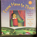 From Here to There BOOK by Margery Cuyler 1999 Hardcover Revised edition Hard