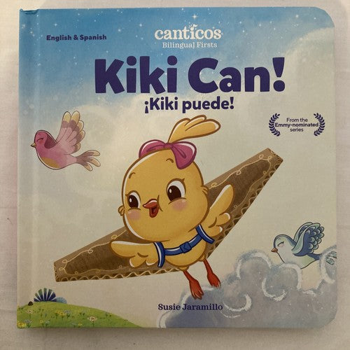 BOOK: Kiki Can! Kiki Puede! Bilingual Firsts Susie Jaramillo English/Spanish