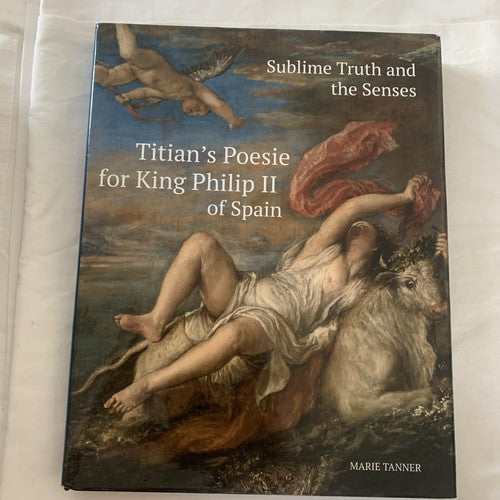 BOOK: Sublime Truth and the Senses: Titian's Poesie for King Philip II of Spain
