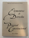 BOOK : Elementos De Derecho Procesal Constitucional Tercera Edicion