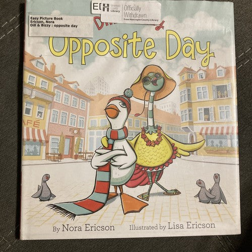 Opposite Day Dill and Bizzy BOOK by Nora Ericson (2017, Hardcover)