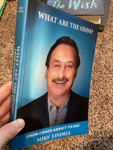 What Are the Odds? From Crack Addict to CEO by Mike Lindell 2019 Changing Cover
