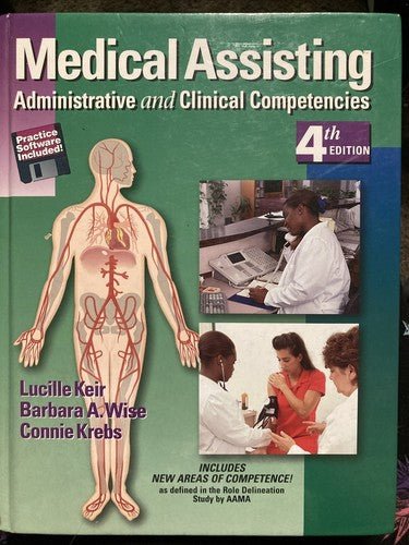 Medical Assisting : Administrative and Clinical Competencies by Barbara Wise,...