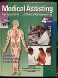 Medical Assisting : Administrative and Clinical Competencies by Barbara Wise,...