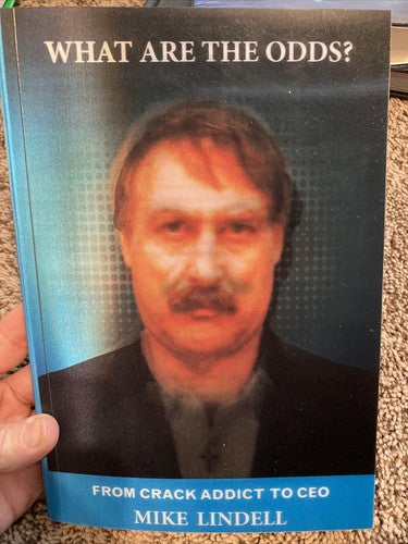 What Are the Odds? From Crack Addict to CEO by Mike Lindell 2019 Changing Cover