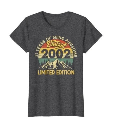 NEW Womenâs Large 21 Year Old Vintage 2002 Limited Edition 21st Birthday T-Shirt