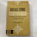 BOOK: REVALUATION Tradition & Development In English Poetry F.R. Leavis