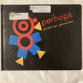 Perhaps by Guido Van Genechten (2015, Hardcover) Used-Ex Library Book Children