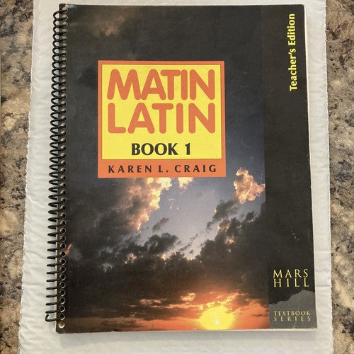 BOOK: Matin Latin Book 1 Karen Craig Teachers Edition 1999 Textbook Series