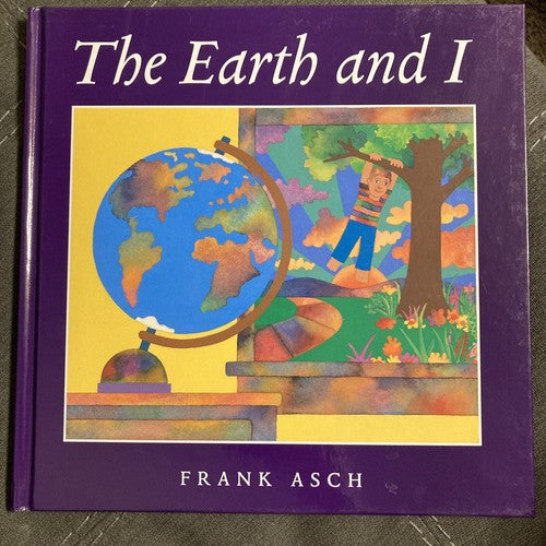 The Earth and I BOOK Hard Cover By Frank Asch Pictures Easy Reader Nature