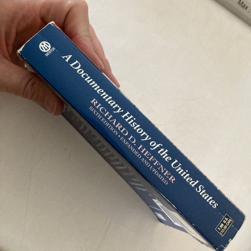BOOK: A DOCUMENTARY HISTORY OF THE UNITED STATES 6th EDITION Richard D. Heffner