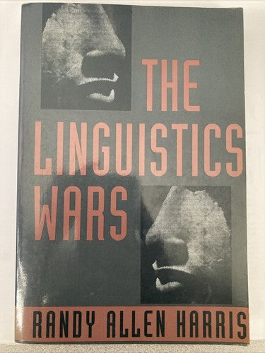 BOOK: The Linguistics Wars Randy Allen Harris Twentieth Century
