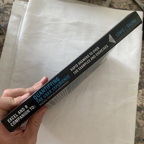 Excel and R Companion to Quantifying the User Experience: Rapid Answers to - NEW