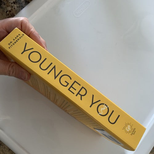 BOOK: Younger You: Reduce Your Bio Age & Live Longer, Better Dr Kara Fitzgerald