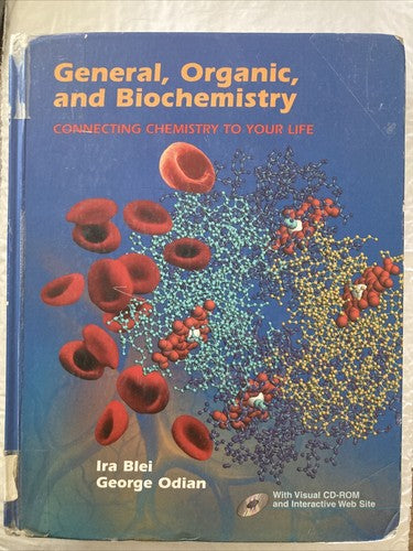 BOOK: General Organic And Biochemistry Ira Blei George Odian CD ROM included Web