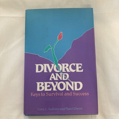 BOOK: DIVORCE AND BEYOND Keys to Survival and Success Vintage 1987 Desert Book
