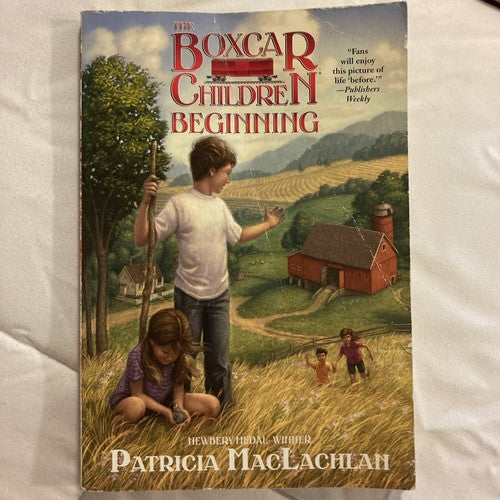 BOOK: The Boxcar Children Beginning ï¿¼2012 By Patricia MacLachlan Newberry Medal