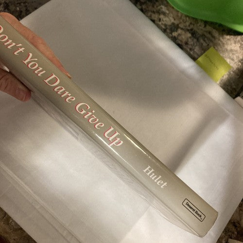 BOOK: DON'T YOU DARE GIVE UP By Renon Klossner Hulet Hardcover American Gymnast