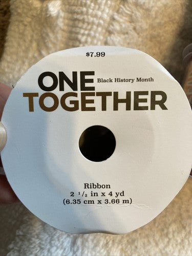 3 Wired Ribbon 2 1/2â 2.5 In Inspirational WordsBlack History Month One Together