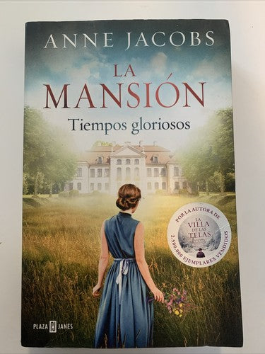 BOOK: LA MANSIÃN Tiempos Gloriosos (Spanish Edition) Anne Jacobs