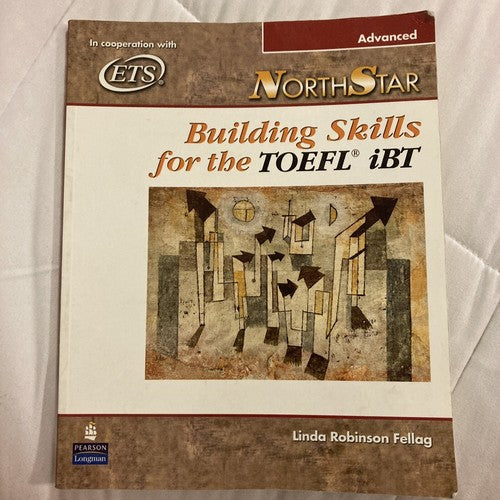 Northstar Building Skills for the TOEFL iBT Advanced Paperback Ronbinson Fellag