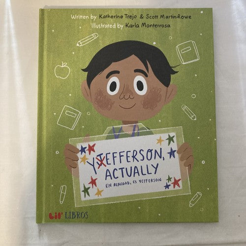BOOK: Yefferson, Actually Bilingual English/Spanish Trejo Martin-Rowe learning