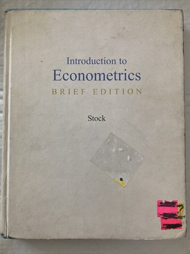 BOOK: Introduction to Econometrics Brief Edition Stock Watson & Stock 2007