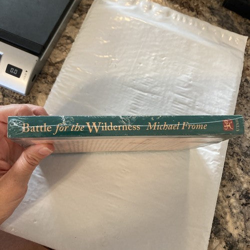 BOOK: Battle For The Wilderness Revised Edition Michael Frome UofU Press